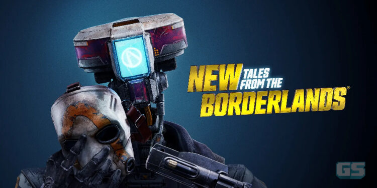 [gamescom 22] New Tales from the Borderlands tiba pada 24 Oktober 2022!