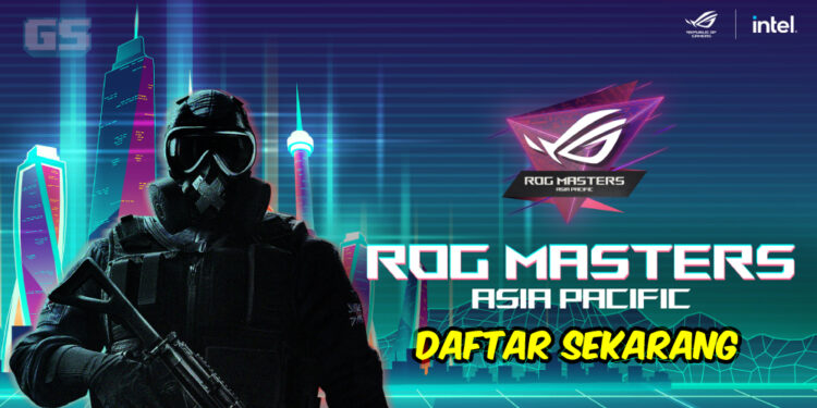 ROG Masters APAC 2022 – Jadi pasukan R6 terbaik & menangi prize pool sebanyak $40K USD!