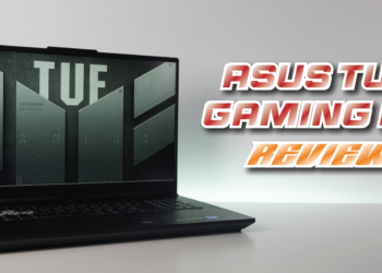 [Review] ASUS TUF Gaming F17 – Gabungan spesifikasi yang bernas & mampu milik!