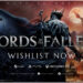 Lords of the Fallen umum sekuel, bakal datang ke PC, PS5 & Xbox Series [gamescom 22]