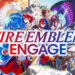 Fire Emblem Engage Akan Dilancarkan Pada 20 Januari 2023! Trailer Didedahkan!