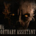 Game Seram Popular The Mortuary Assistant Mendapat Adaptasi Filem! Fokus Penuh Kepada Naratif!