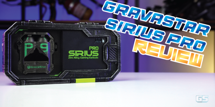 [Review] GravaStar Sirius Pro – Earbud wireless bergaya menjadi peneman!