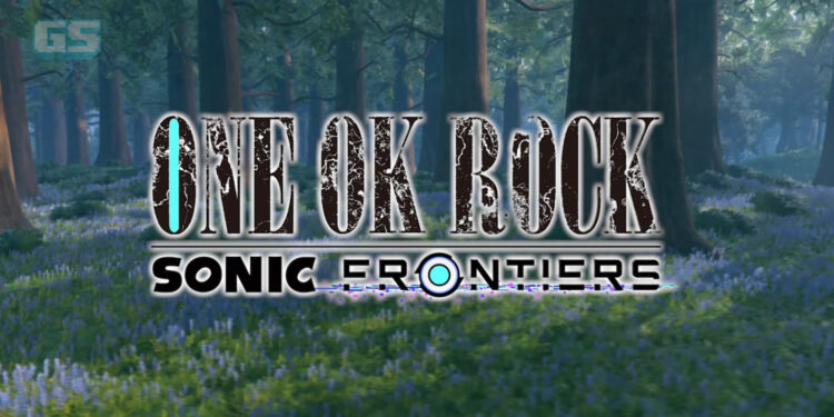 Sonic Frontiers dedahkan lagu penutup rasmi, nyanyian One Ok Rock