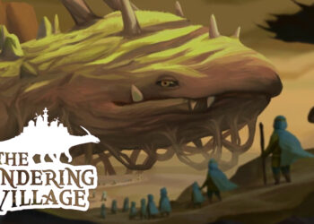 Preview The Wandering Village (Early Access) – Mari ke dunia ala Ghibli