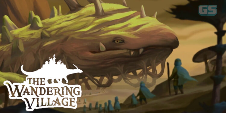 Preview The Wandering Village (Early Access) – Mari ke dunia ala Ghibli