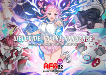 Anime Festival Asia 2022 (AFA) Kembali Selepas 3 Tahun! Menampilkan Pelbagai Acara Dan Artis Kegemaran Ramai!