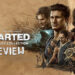 Review Uncharted: Legacy of Thieves Collection (PC) — Pengembaraan visual paling best setakat ini!