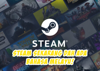 Valve kini sediakan bahasa Melayu dalam Steam, senang cari game lepas ini