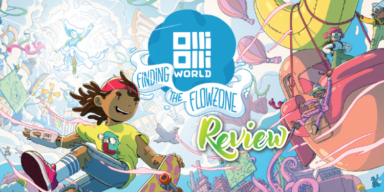 [Review] OlliOlli World: Finding the Flowzone – DLC terakhir sebagai pelengkap!