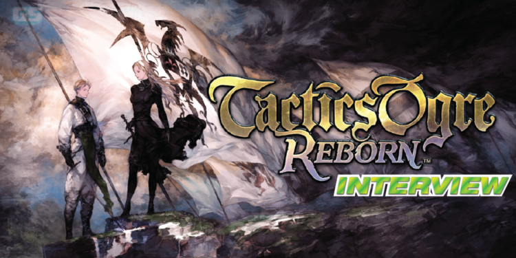 Tactics Ogre: Reborn interview bersama Hiroaki Kato & Naoyuki Takahashi