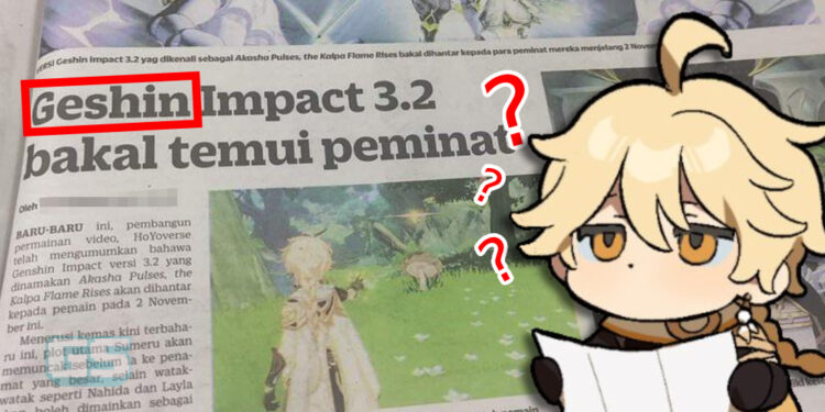 Akhbar Malaysia Siarkan Info Genshin Impact Terbaru, Tetapi Typo Tajuk Game Pula!