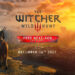 The Witcher 3: Wild Hunt Akhirnya Umumkan Tarikh Pelepasan Untuk PS5 dan Xbox Series!