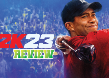 [Review] PGA Tour 2K23 – Game sukan golf yang mesra beginner!