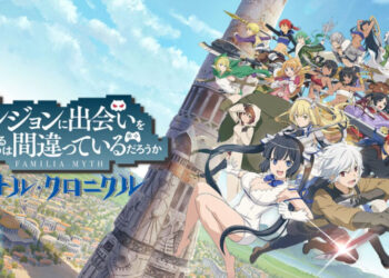 Danmachi Mendapat Game Mobile Terbaru! Akan Tersedia Musim Bunga Tahun Ini!
