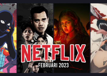 Barisan Filem dan Siri Menarik Netflix Untuk Anda Layan Februari 2023!