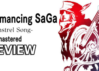 Romancing SaGa -Minstrel Song- Remastered Review — Kekal Klasik Dengan Visual HD!
