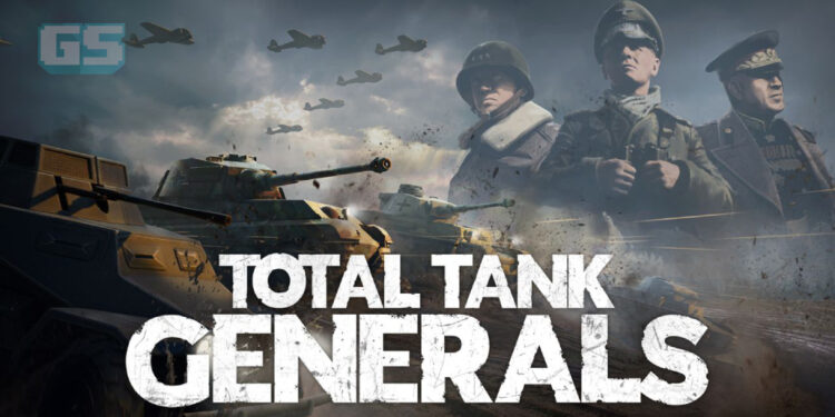 Berlatarkan WWII, Total Tank Generals Bakal Tiba Pada 31 Mac di Steam!