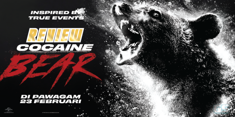 [Review] Cocaine Bear – Beruang mabuk mengganas dengan tahap komedi maksimum!