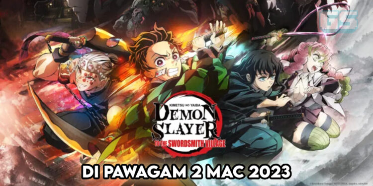 Demon Slayer: Kimetsu no Yaiba – To the Swordsmith Village – Bakal Tayang 2 Mac Ini di Malaysia!