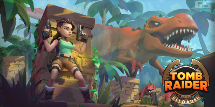 Tomb Raider Reloaded – Ikuti pengembaraan Lara Croft di iOS & Play Store!