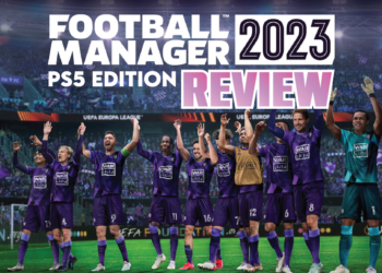 [Review] Football Manager 2023 PS5 Edition – Mudah diurus dengan ciri baharu!