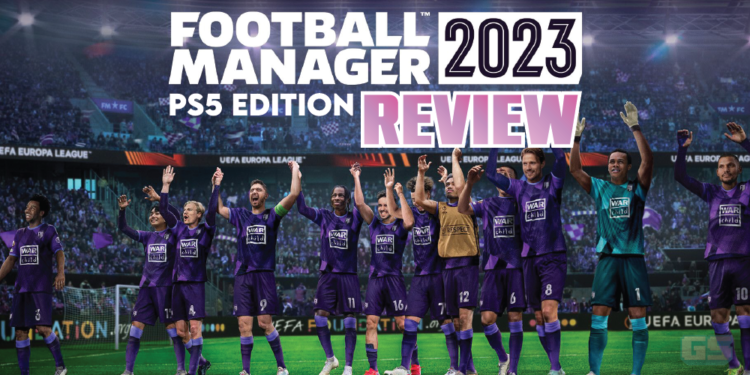 [Review] Football Manager 2023 PS5 Edition – Mudah diurus dengan ciri baharu!