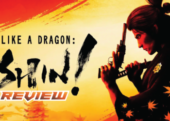 [Review] Like A Dragon: Ishin – Game Spin-Off Yakuza Wajib Main Untuk Peminat Yakuza!