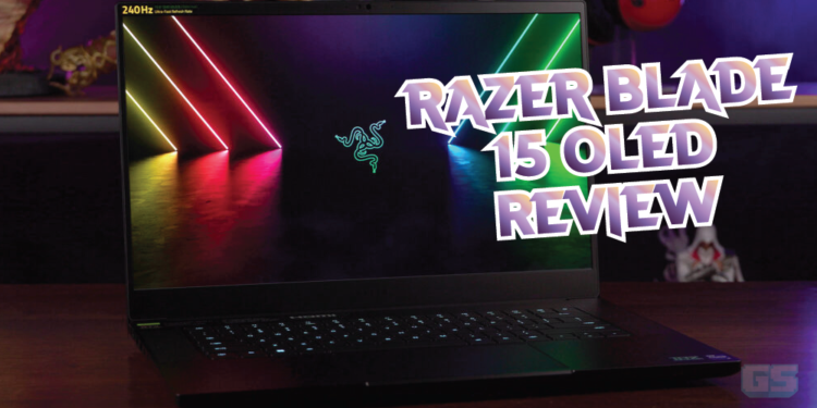 [Review] Razer Blade 15 OLED – Peneman setia anda ke mana sahaja!