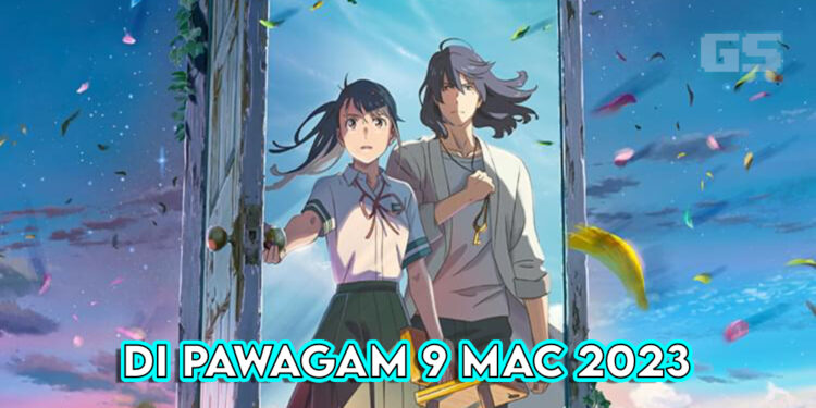 Filem Anime Suzume Akan Ditayangkan Pada 9 Mac Ini di Malaysia!