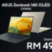 Laptop ASUS Zenbook 14X OLED (2023) kini tersedia di Malaysia – harga bermula RM4999!