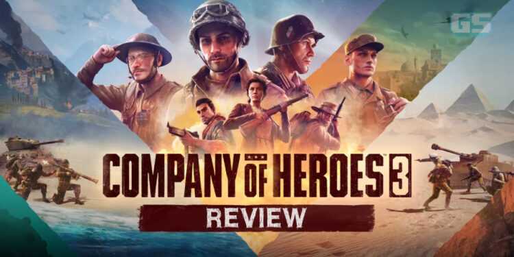 Review Company of Heroes 3 – Alami Perang Dunia Kedua secara realistik!
