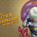The Outer Worlds: Spacer’s Choice Edition akan tiba 7 Mac untuk PS5, Xbox Series & PC!