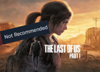 The Last of Us Part 1 PC terima kritikan negatif di Steam! Kemas kini bakal menyusul nanti