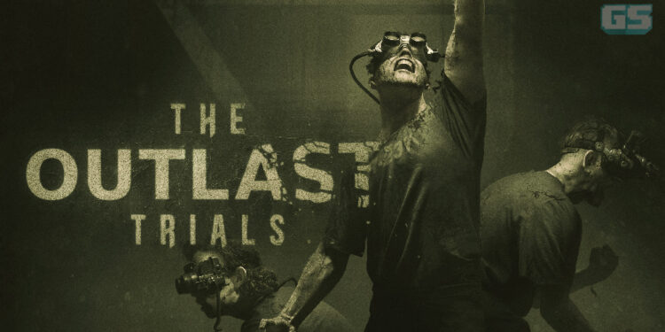 The Outlast Trials akan melancarkan akses awal pada 18 Mei di Steam & Epic Games Store!