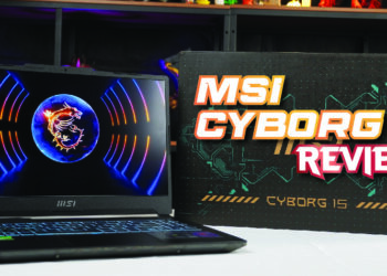 [Review] MSI Cyborg 15 – Laptop gaming cukup lengkap pada harga yang berpatutan