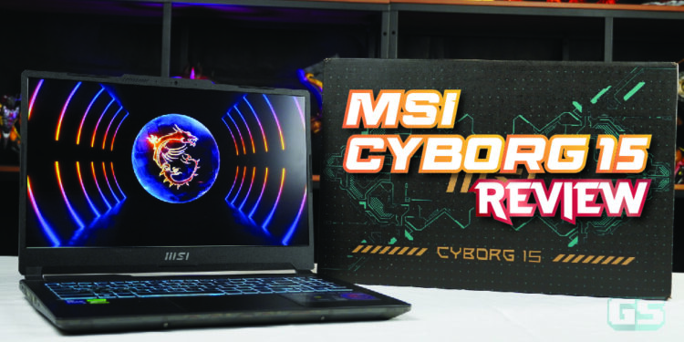 [Review] MSI Cyborg 15 – Laptop gaming cukup lengkap pada harga yang berpatutan