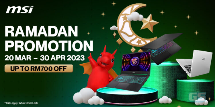 MSI buka ‘Promosi Ramadan’, diskaun hingga RM700 untuk laptop terpilih!