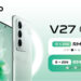 Elegan & canggih, ‘vivo V27’ kini tersedia di Malaysia – harga bermula RM1,799!