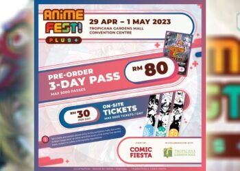 Harga Tiket ANIME FEST+ Diumumkan! Bermula RM30 Sehari!
