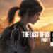 The Last of Us Part 1 PC Review — Penantian Yang Mengecewakan