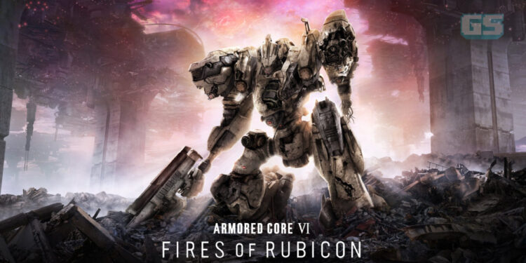 Armored Core VI: Fires of Rubicon akan tiba 25 Ogos, gameplay baharu dipamerkan!