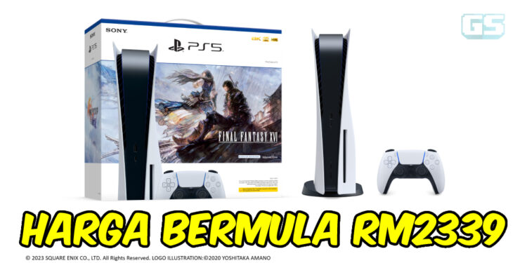 PS5 FINAL FANTASY XVI Bundle tersedia mulai 22 Jun 2023 – harga RM2339 untuk PS5 Digital, RM2769 untuk PS5 Fizikal