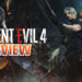 [Review] Resident Evil 4 Remake – Game Remake wajib beli bagi peminat horror survivor!