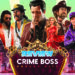 [Review] Crime Boss: Rockay City – Cuba untuk menjadi Raja dalam dunia penjenayah!