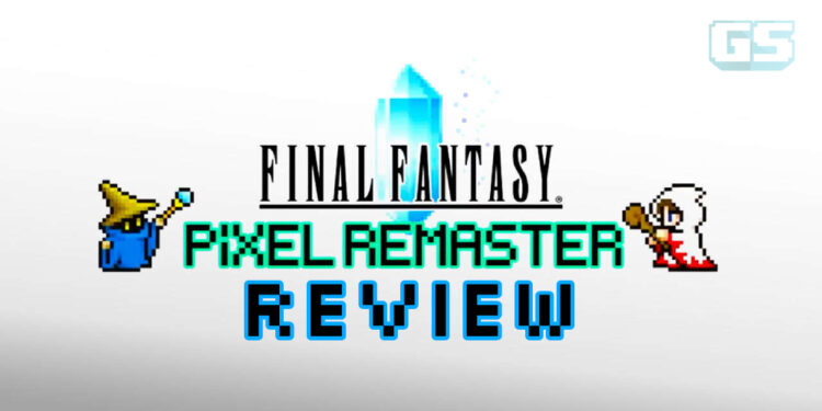 Final Fantasy Pixel Remaster Review (konsol) — Versi Terbaik Untuk Pemain Baharu Francais!