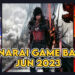 Barisan Game Baru Yang Anda Boleh Main Sepanjang Jun 2023!
