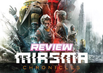 [Review] Miasma Chronicles – Kekal ikonik walaupun di dunia baru!