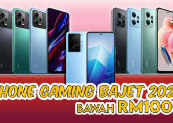 Cari Phone Bajet untuk Gaming? Ini Senarai Phone Hebat Bawah RM1000!