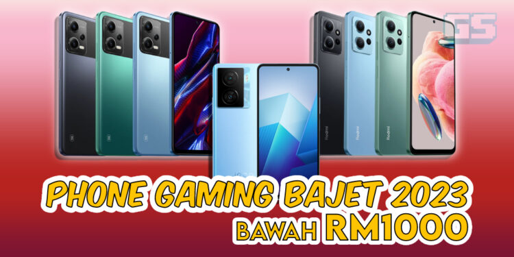 Cari Phone Bajet untuk Gaming? Ini Senarai Phone Hebat Bawah RM1000!